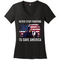 Trump Never Stop Fighting To Save America Vote Trump Women's V-Neck T-Shirt