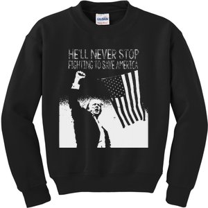 Trump Never Stop Fighting Save America 2024 Kids Sweatshirt