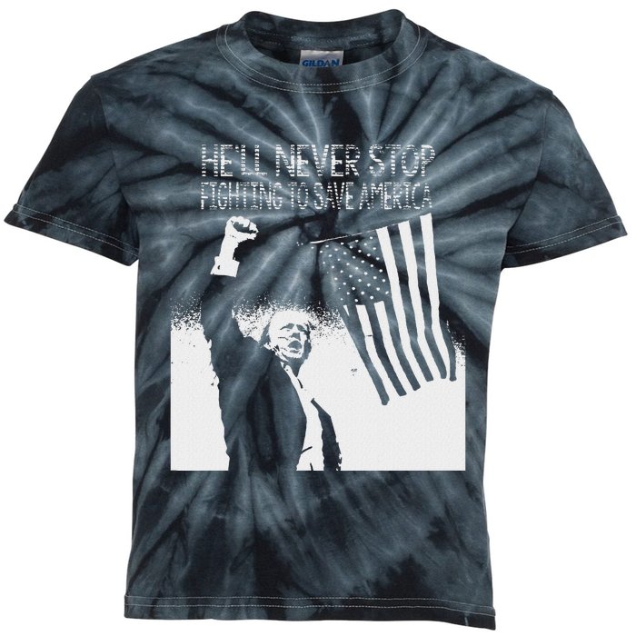 Trump Never Stop Fighting Save America 2024 Kids Tie-Dye T-Shirt