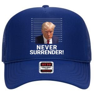 Trump Never Surrender Mugshot Georgia Booking Trump Mugshot Trump Arrested High Crown Mesh Back Trucker Hat