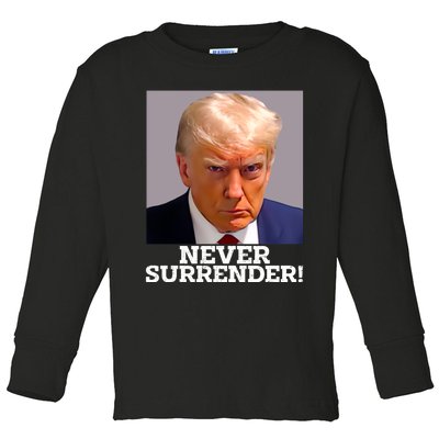 Trump Never Surrender Donald Trump Mugshot Trump 2024 Toddler Long Sleeve Shirt