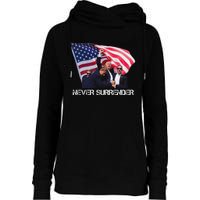 Trump Never Surrender Bold 2024 Design Womens Funnel Neck Pullover Hood