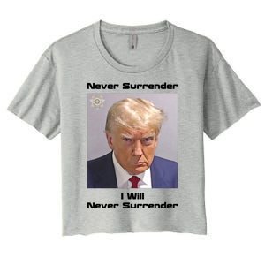 Trump Never Surrender Women's Crop Top Tee