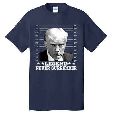 Trump Never Surrender Donald Trump Mugshot Trump 2024 Tall T-Shirt