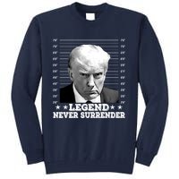 Trump Never Surrender Donald Trump Mugshot Trump 2024 Tall Sweatshirt