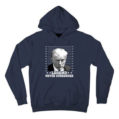 Trump Never Surrender Donald Trump Mugshot Trump 2024 Tall Hoodie