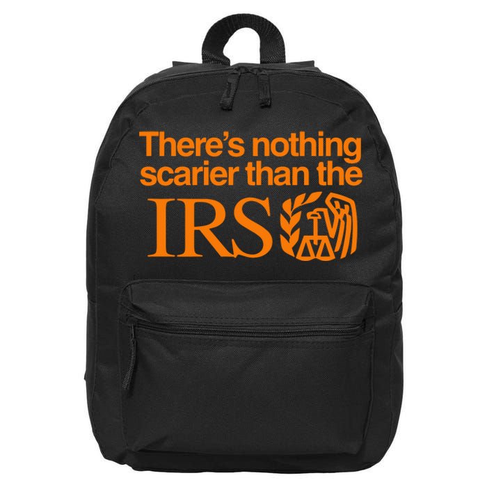 ThereS Nothing Scarier Than The Irs 16 in Basic Backpack