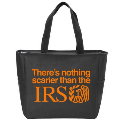 ThereS Nothing Scarier Than The Irs Zip Tote Bag