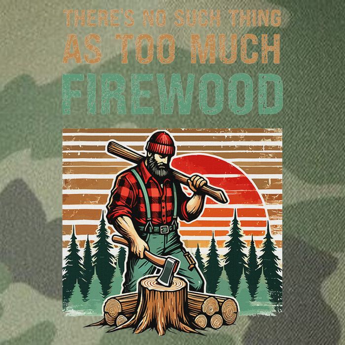 ThereS No Such Thing As Too Much Firewood Woodworking. Legacy Tie Dye Trucker Hat