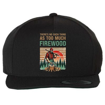 ThereS No Such Thing As Too Much Firewood Woodworking. Wool Snapback Cap