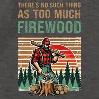 ThereS No Such Thing As Too Much Firewood Woodworking. Vector Backpack
