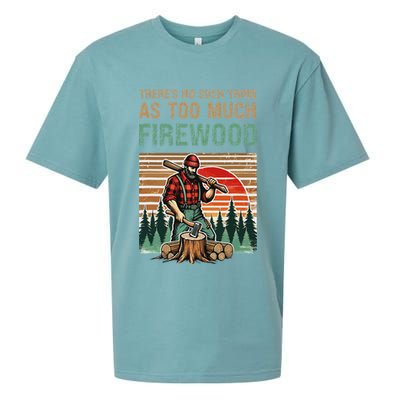 ThereS No Such Thing As Too Much Firewood Woodworking. Sueded Cloud Jersey T-Shirt