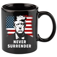 Trump Never Surrender 11oz C Handle Ceramic Mug