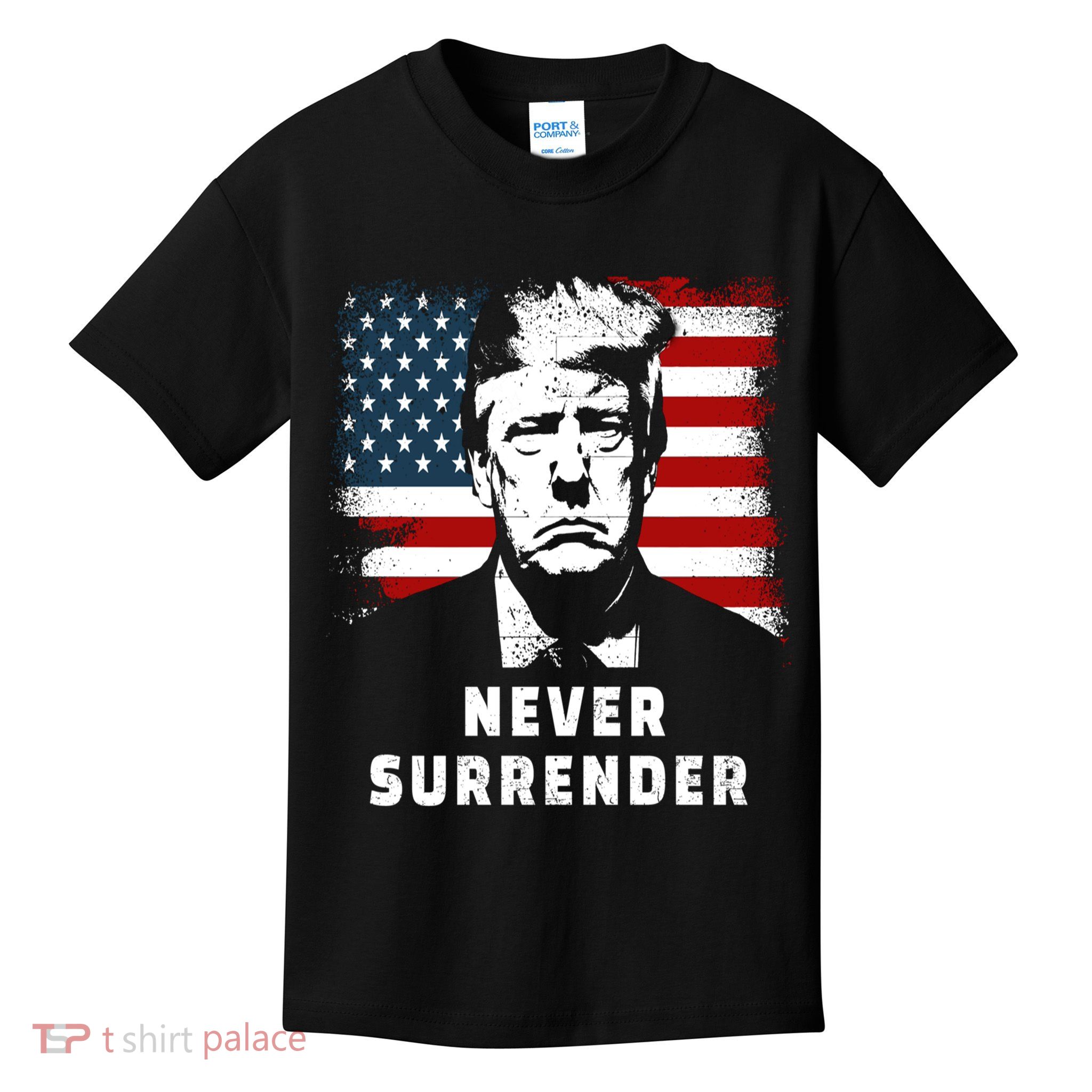 Trump Never Surrender Kids T-Shirt