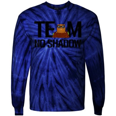 Team No Shadow Happy Groundhog Day Matching Gift Tie-Dye Long Sleeve Shirt