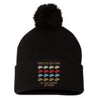 Theres No Such Thing As Too Many Jet Ski Water Sports Gift Pom Pom 12in Knit Beanie