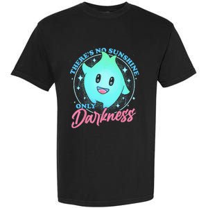 There's No Sunshine Only Darkness Garment-Dyed Heavyweight T-Shirt