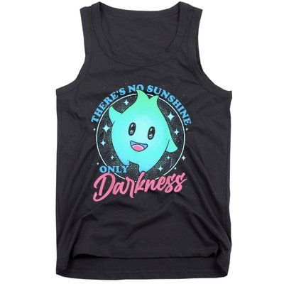 There's No Sunshine Only Darkness Tank Top