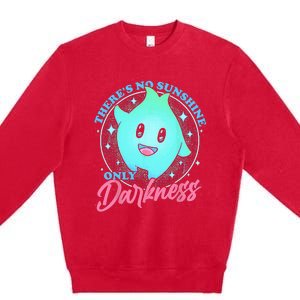 There's No Sunshine Only Darkness Premium Crewneck Sweatshirt