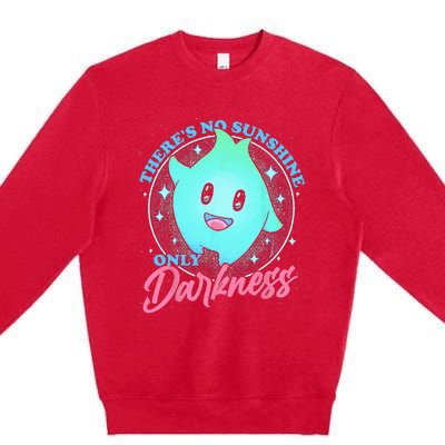 There's No Sunshine Only Darkness Premium Crewneck Sweatshirt