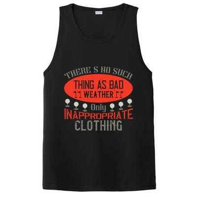 There’s No Such Thing As Bad Weather, Only Inappropriate Clothing PosiCharge Competitor Tank