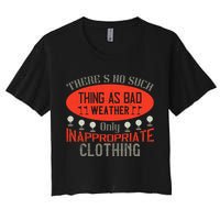 There’s No Such Thing As Bad Weather, Only Inappropriate Clothing Crop Top
