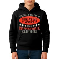 There’s No Such Thing As Bad Weather, Only Inappropriate Clothing Kids Hoodie