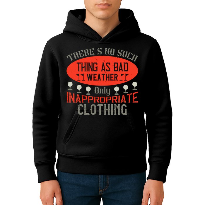 There’s No Such Thing As Bad Weather, Only Inappropriate Clothing Kids Hoodie