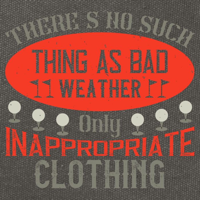 There’s No Such Thing As Bad Weather, Only Inappropriate Clothing Cotton Canvas Backpack