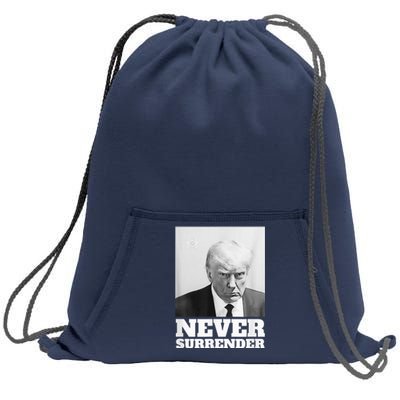 Trump Never Surrender Mug Shot Sweatshirt Cinch Pack Bag