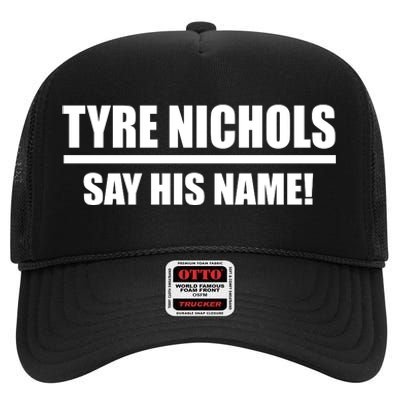 Tyre Nichols Say His Name! High Crown Mesh Back Trucker Hat