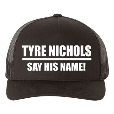 Tyre Nichols Say His Name! Yupoong Adult 5-Panel Trucker Hat