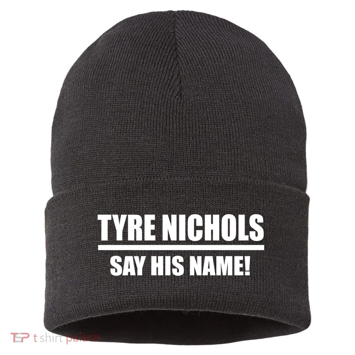 Tyre Nichols Say His Name! Sustainable Knit Beanie