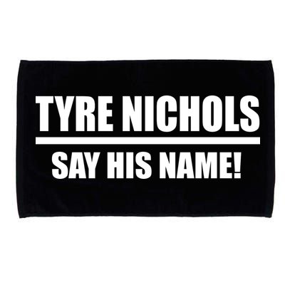 Tyre Nichols Say His Name! Microfiber Hand Towel