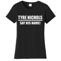 Tyre Nichols Say His Name! Women's T-Shirt