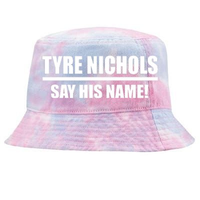 Tyre Nichols Say His Name! Tie-Dyed Bucket Hat