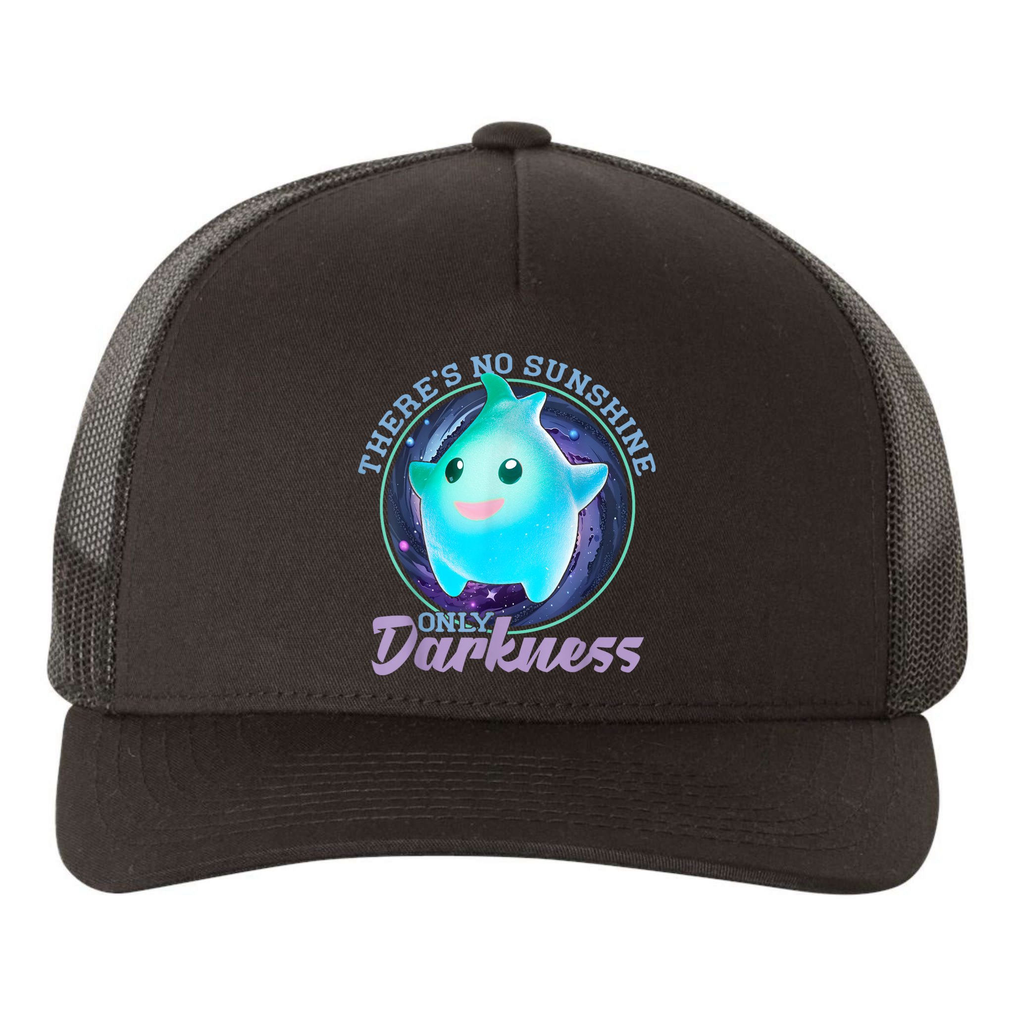Theres No Sunshine Only Darkness Shiny Yupoong Adult 5-Panel Trucker Hat