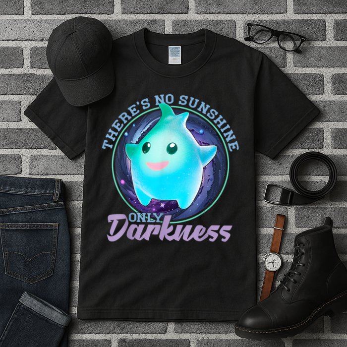 Theres No Sunshine Only Darkness Shiny Tall T-Shirt