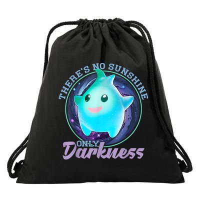 Theres No Sunshine Only Darkness Shiny Drawstring Bag