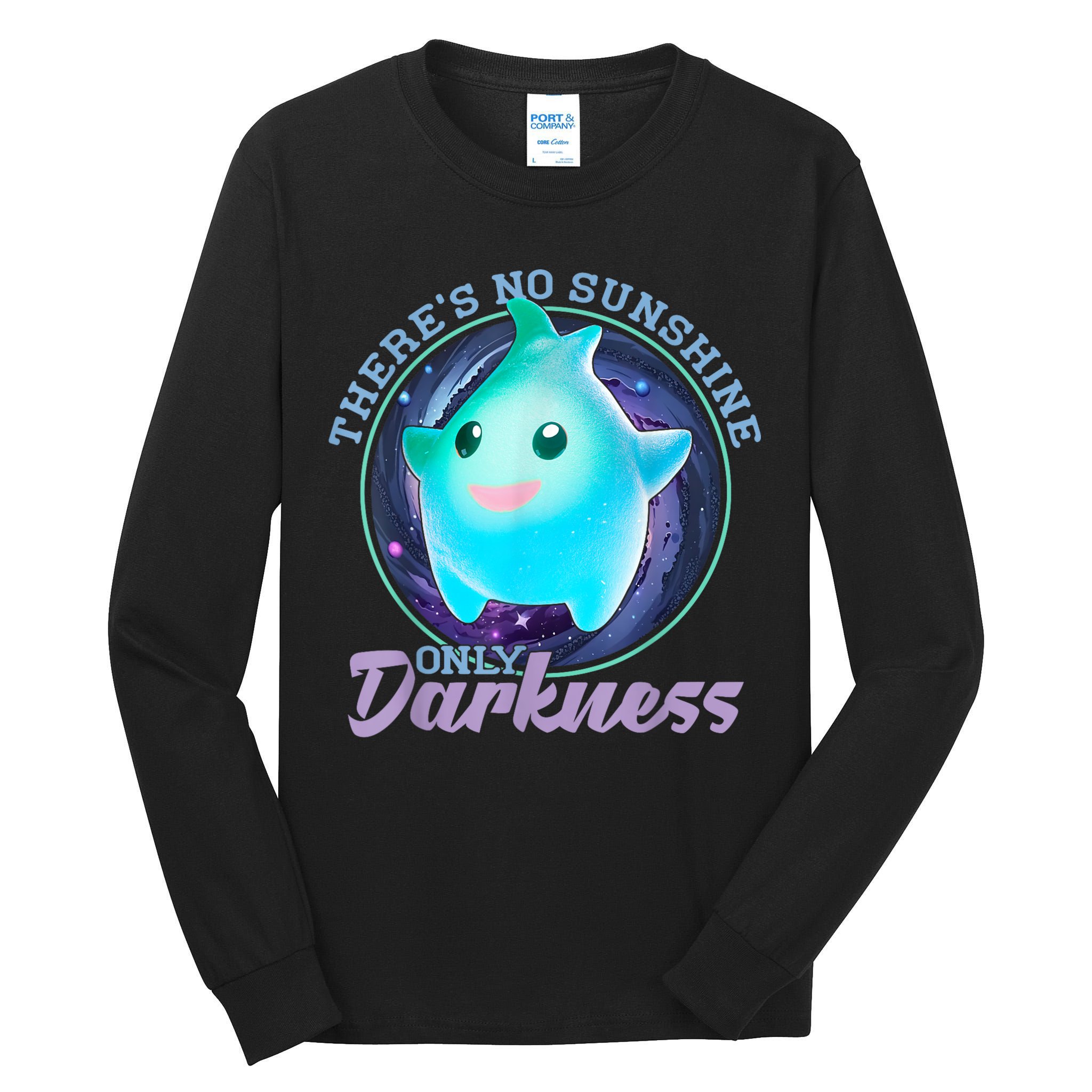 Theres No Sunshine Only Darkness Shiny Tall Long Sleeve T-Shirt