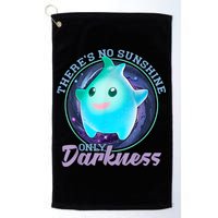 Theres No Sunshine Only Darkness Shiny Golf Towel