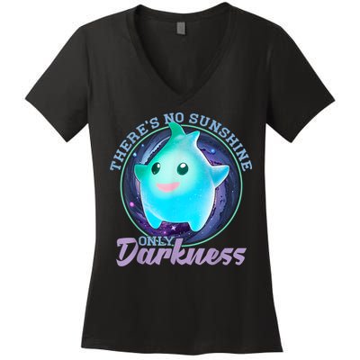 Theres No Sunshine Only Darkness Shiny Women's V-Neck T-Shirt