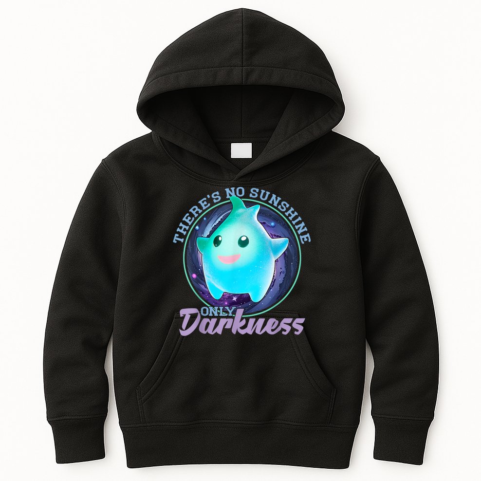 Theres No Sunshine Only Darkness Shiny Kids Hoodie