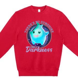 Theres No Sunshine Only Darkness Shiny Premium Crewneck Sweatshirt