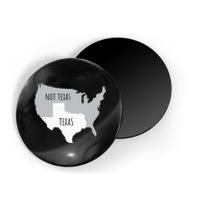 Texas Not Texas With America Map Magnet