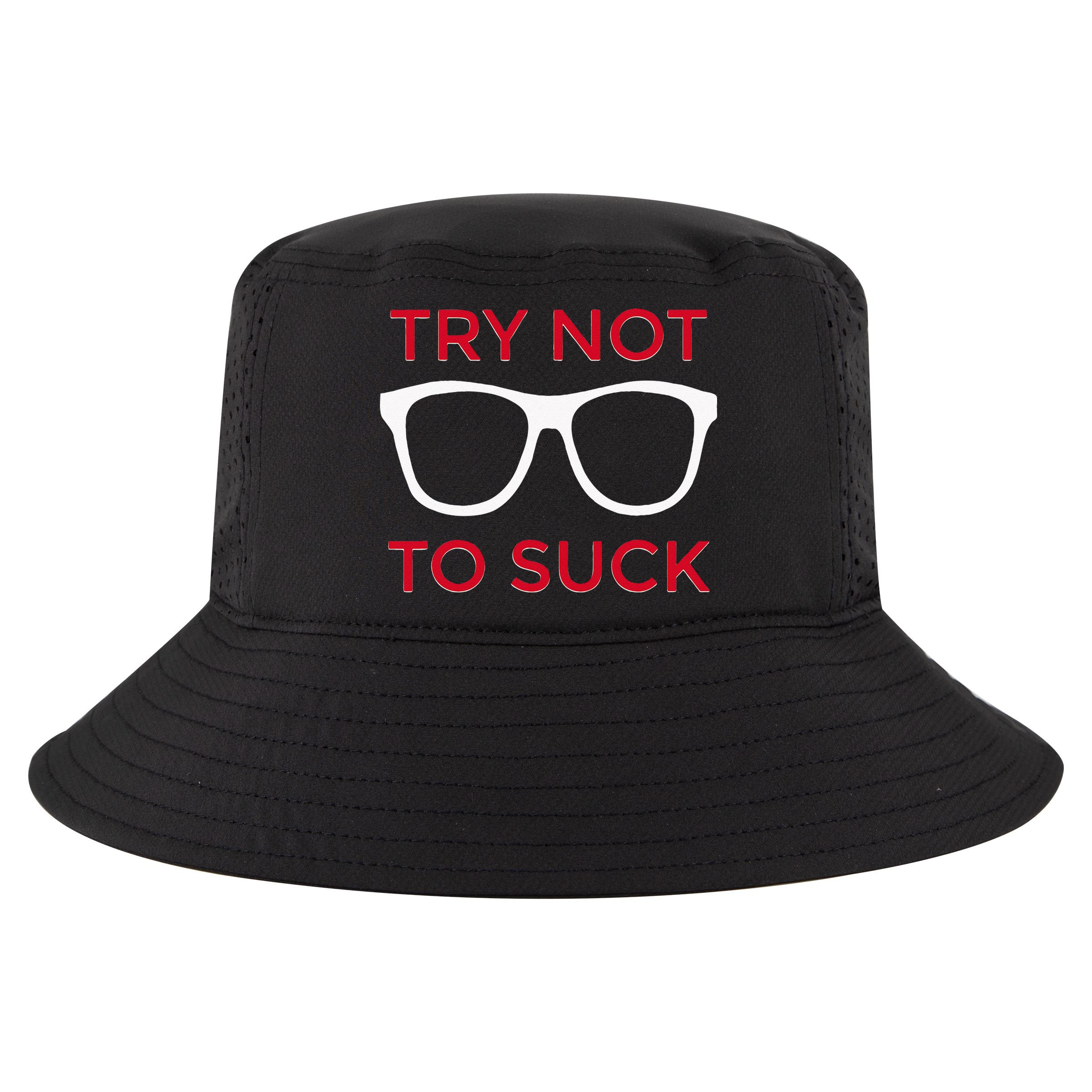 Try Not To Suck Funny Baseball Cool Comfort Performance Bucket Hat