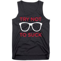 Try Not To Suck Funny Baseball Tank Top