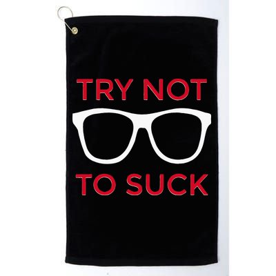 Try Not To Suck Funny Baseball Golf Towel