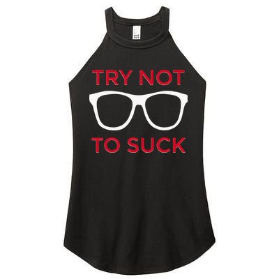 Try Not To Suck Funny Baseball Women's Perfect Tri Rocker Tank