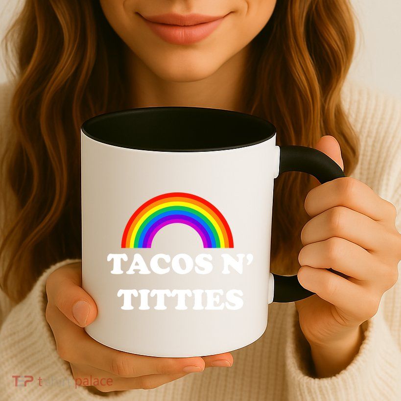 Tacos N Titties Pride Month Lgbtq Mug